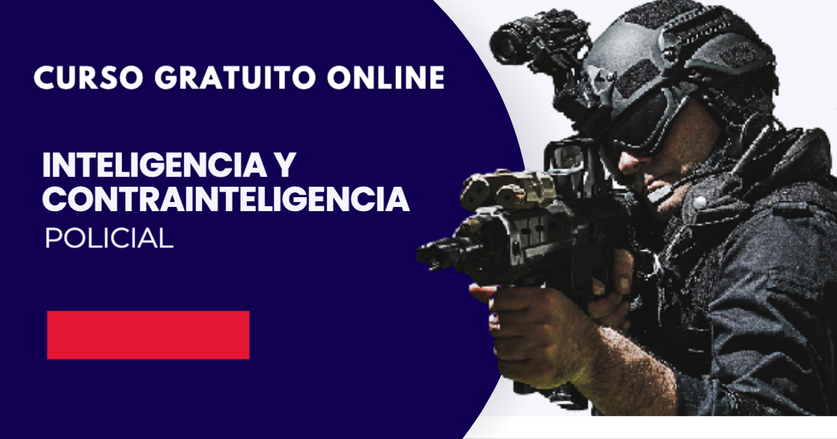 INTELIGENCIA Y CONTRAINTELIGENCIA POLICIAL